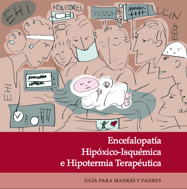 Encefalopatía Hipóxico Isquémica E Hipotermia Terapéutica Guía Para Padres Enfamilia 7811