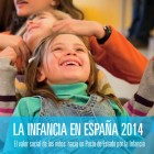 informe La infancia en España 2014